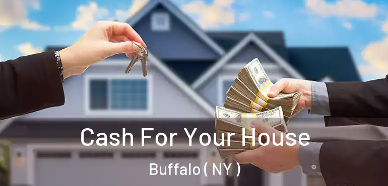  Cash For Your House Buffalo ( NY )