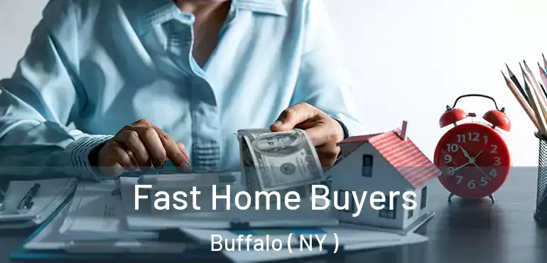  Fast Home Buyers Buffalo ( NY )