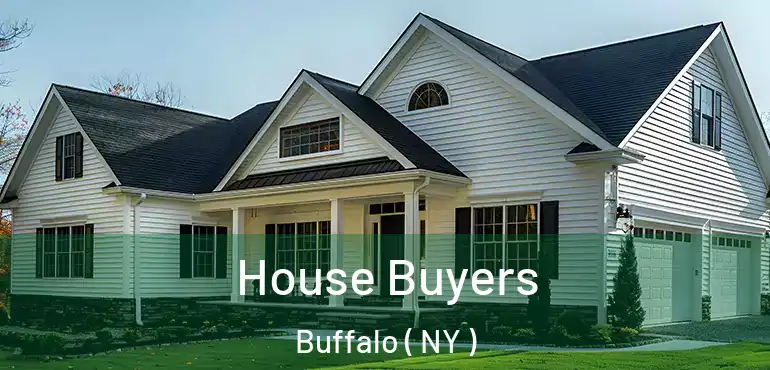  House Buyers Buffalo ( NY )