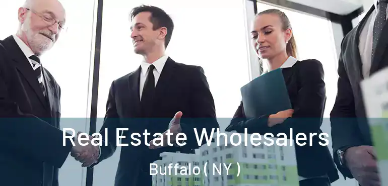  Real Estate Wholesalers Buffalo ( NY )