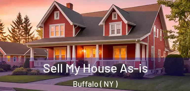  Sell My House As-is Buffalo ( NY )