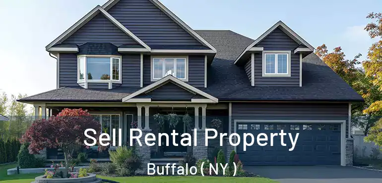  Sell Rental Property Buffalo ( NY )