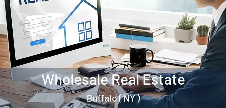  Wholesale Real Estate Buffalo ( NY )